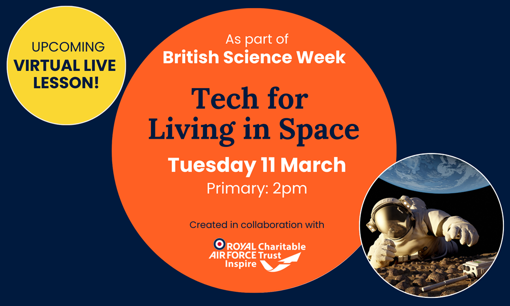 British Science Week: Tech for Living in Space Lesson